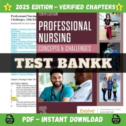 Professional Nursing Concepts & Challenges 10th Edition by Beth Black Test Bank