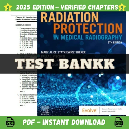 Radiation Protection in Medical Radiography 9th Edition by Mary Alice Statkiewicz Test Bank