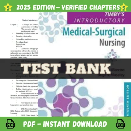 Timby's Introductory Medical Surgical Nursing 13th Edition Moreno Test Bank
