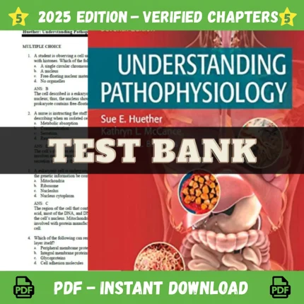 Understanding Pathophysiology 7th Edition by Sue E. Huether – Test Bank (All Chapters)