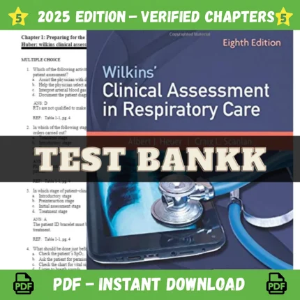 Wilkins' Clinical Assessment in Respiratory Care 8th Edition by Albert J Heuer Test Bank