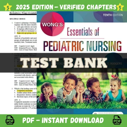 Wong's Essentials of Pediatric Nursing 10th Edition by Marilyn J Hockenberry Test Bank