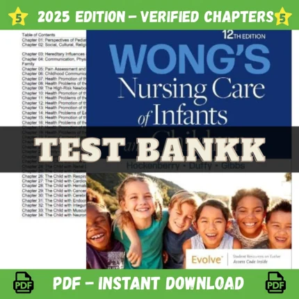 Wong's Nursing Care of Infants and Children 12th Edition by Marilyn J Hockenberry Test Bank