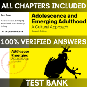 Test Bank For Adolescence & Emerging Adulthood, 7th Edition by Jeffrey