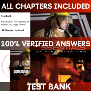 Test Bank Essentials of Fire Fighting 7th Edition 230 Single Choice
