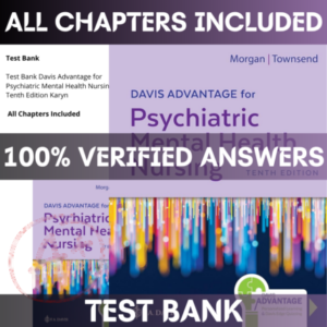Test Bank Davis Advantage for Psychiatric Mental Health Nursing Tenth Edition Karyn | All Chapters Included