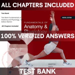 Test Bank Fundamentals of Anatomy and Physiology, 12th Edition Martini | All Chapters Included