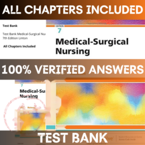Test Bank Medical-Surgical Nursing 7th Edition Linton | All Chapters Included