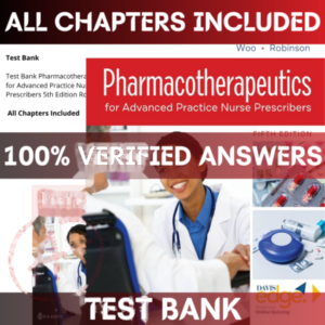 Test Bank Pharmacotherapeutics for Advanced Practice Nurse Prescribers 5th Edition Robinson | All Chapters Included