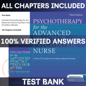 Test Bank Psychotherapy for the Advanced Practice Psychiatric Nurse 3rd Edition Wheeler | All Chapters Included