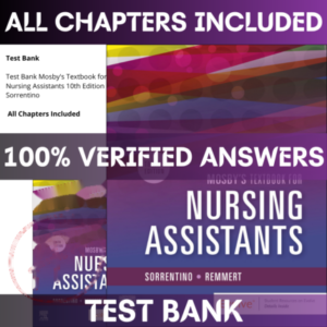Test Bank Mosby's Textbook for Nursing Assistants 10th Edition Sorrentino | All Chapters Included