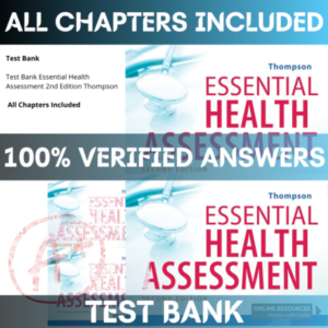 Test Bank Essential Health Assessment 2nd Edition Thompson | All Chapters Included