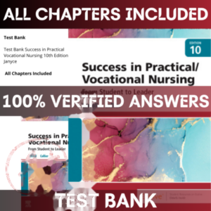 Test Bank Success in Practical Vocational Nursing 10th Edition Janyce | All Chapters Included