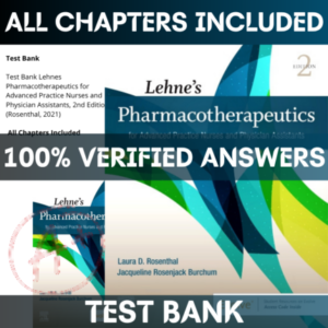 Test Bank Lehnes Pharmacotherapeutics for Advanced Practice Nurses and Physician Assistants, 2nd Edition Rosenthal | All Chapters Included