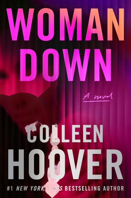 Test Bank Woman Down: A Novel