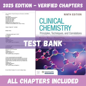 Test Bank for Clinical Chemistry: Principles, Techniques, and Correlations, 9th Edition | ISBN 9781284238860