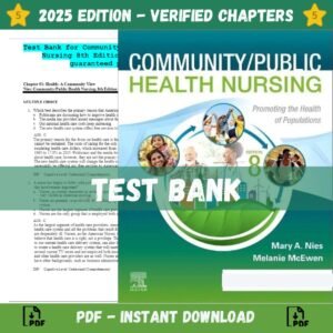 Test Bank for Community Public Health Nursing, 8th Edition | ISBN 9781469826653