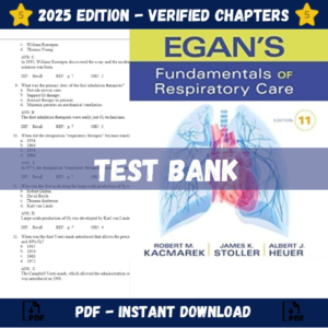 Test Bank for Egan's Fundamentals of Respiratory Care 11th Edition | ISBN 9780323358521