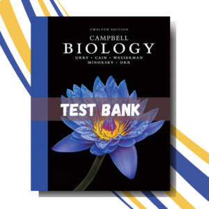 Test Bank for Campbell Biology 12th Edition (By Urry) | ISBN 9780136681311
