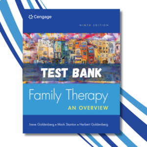 Test Bank for Family Therapy: An Overview, 9th Edition | ISBN 9781337195256