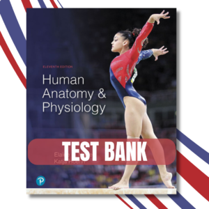 Test Bank for Human Anatomy & Physiology 11th Edition | ISBN 9780134580999