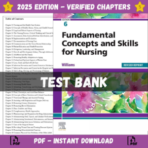 Test Bank for Fundamental Concepts and Skills for Nursing, Revised Reprint, 6th Edition | ISBN 9780323847667