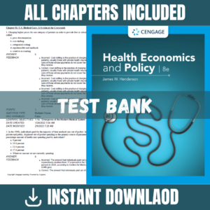 Test Bank for Health Economics and Policy, 8th Edition | ISBN 9780357132869