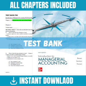 Test Bank for Introduction to Managerial Accounting, 9th Edition | ISBN 9780134776620