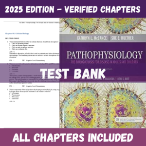 Test Bank for McCance's Pathophysiology: The Biologic Basis for Disease, 8th Edition | ISBN 9780323402811