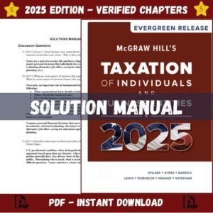 Test Bank for McGraw-Hill's Taxation of Individuals and Business Entities 2025 Edition | ISBN 9781260189773