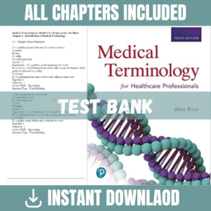 Test Bank for Medical Terminology for Healthcare Professionals, 10th Edition | ISBN 9780136681236